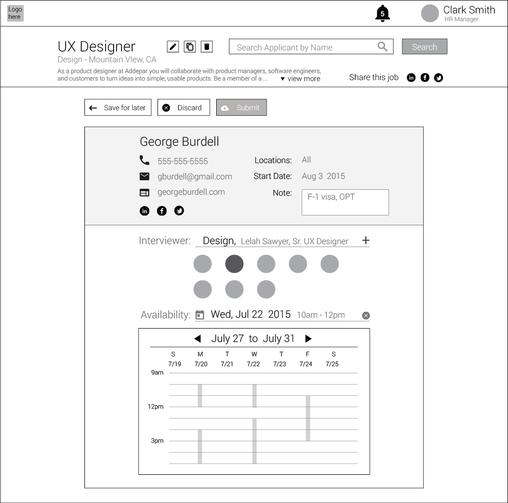 Assign interviewer(s), enter candidate's availability, and let interviewer(s) poll